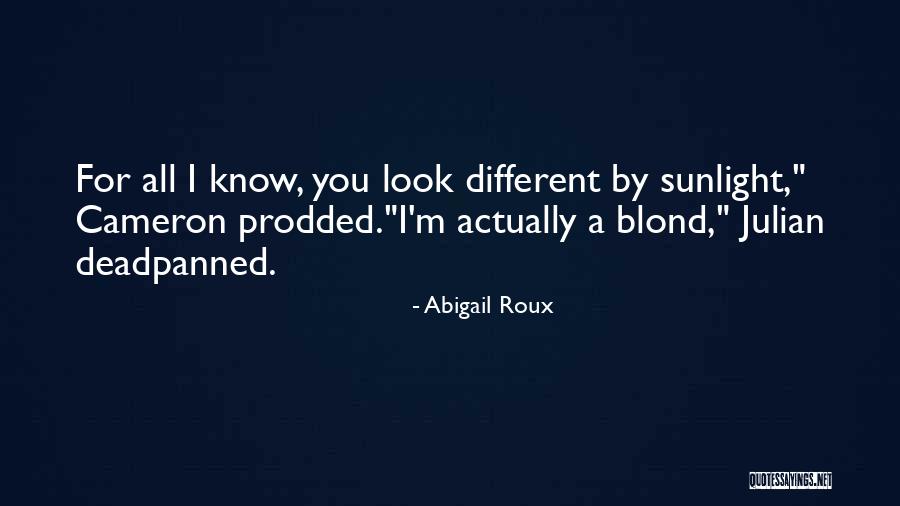 Deadpanned Quotes By Abigail Roux Deadpanned Quotes By Abigail Roux