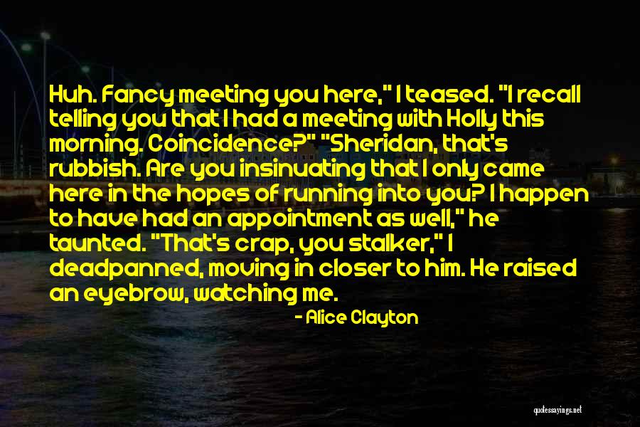 Deadpanned Quotes By Alice Clayton Deadpanned Quotes By Alice Clayton