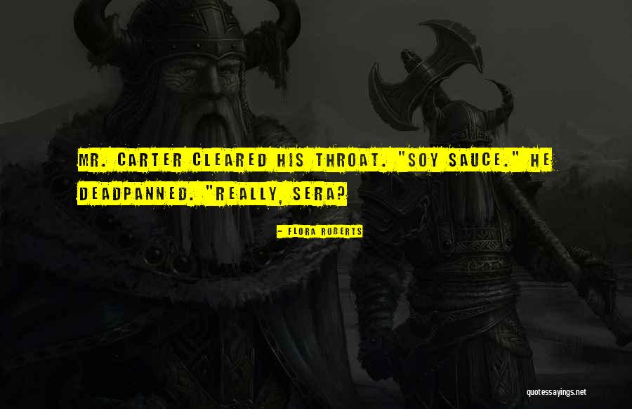 Deadpanned Quotes By Flora Roberts Deadpanned Quotes By Flora Roberts