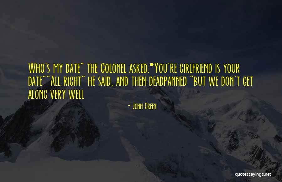 Deadpanned Quotes By John Green Deadpanned Quotes By John Green
