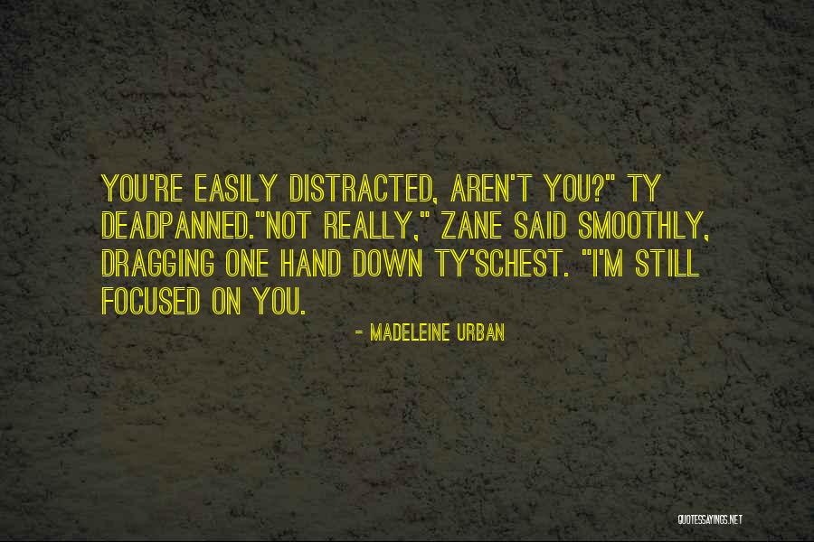 Deadpanned Quotes By Madeleine Urban Deadpanned Quotes By Madeleine Urban