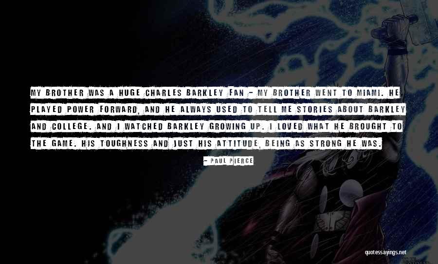 Deadra Stanton Quotes By Paul Pierce Deadra Stanton Quotes By Paul Pierce