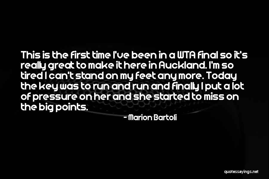 Deadwood Hearst Quotes By Marion Bartoli Deadwood Hearst Quotes By Marion Bartoli