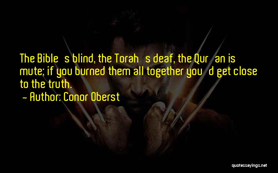 Deaf Blind Quotes By Conor Oberst