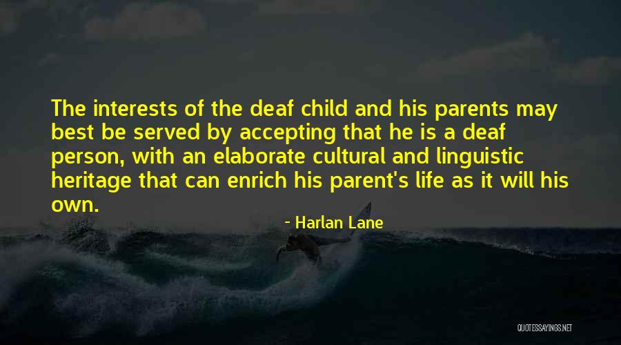 Deaf Children Quotes By Harlan Lane Deaf Children Quotes By Harlan Lane