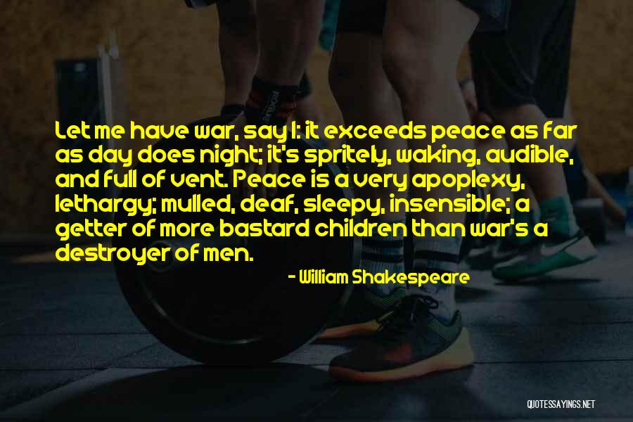 Deaf Children Quotes By William Shakespeare Deaf Children Quotes By William Shakespeare