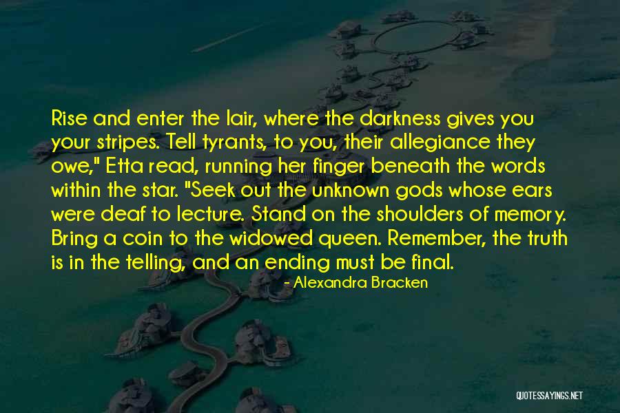 Deaf Ears Quotes By Alexandra Bracken Deaf Ears Quotes By Alexandra Bracken