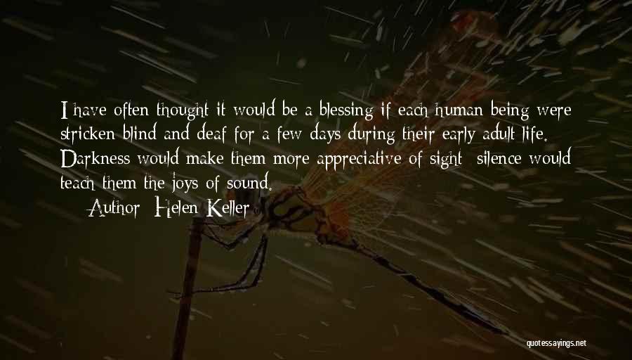 Deaf Life Quotes By Helen Keller