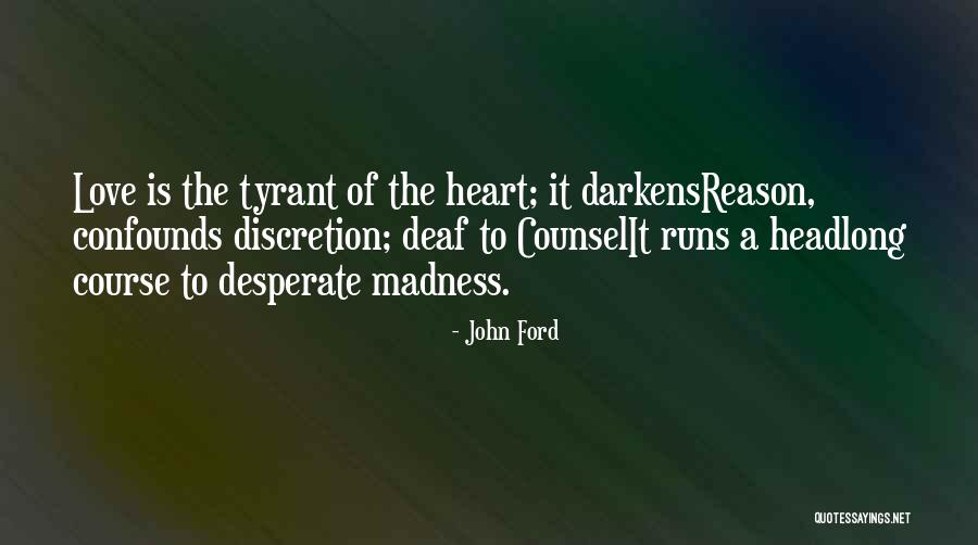 Deaf Life Quotes By John Ford