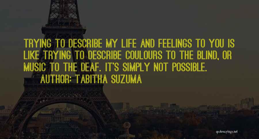 Deaf Life Quotes By Tabitha Suzuma