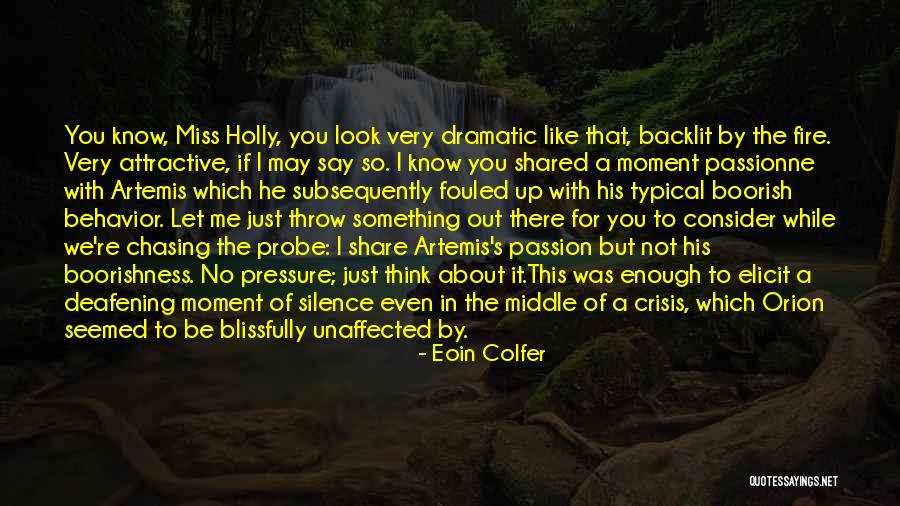 Deafening Silence Quotes By Eoin Colfer Deafening Silence Quotes By Eoin Colfer