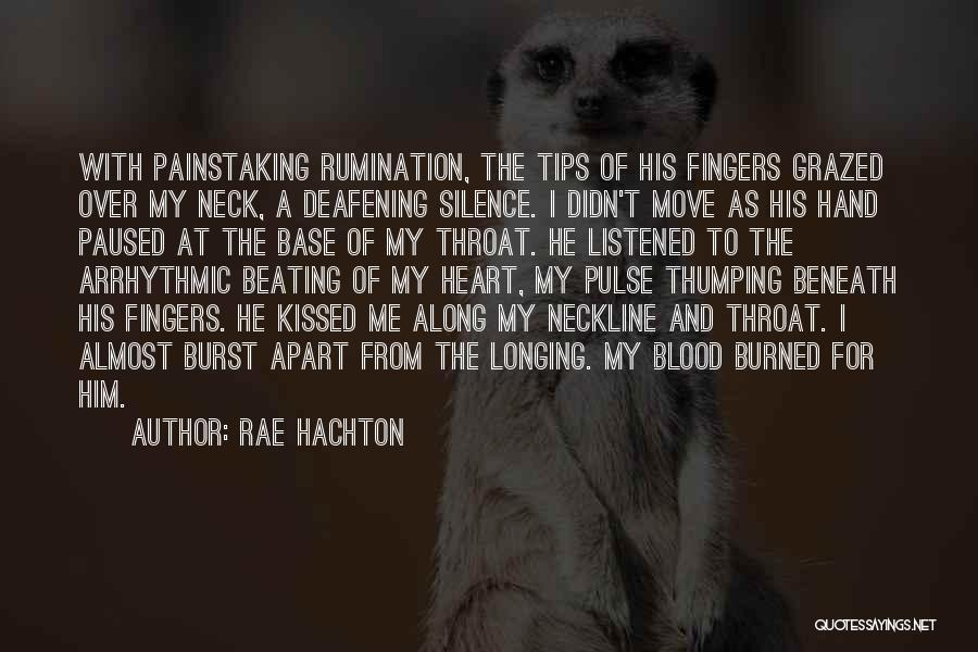 Deafening Silence Quotes By Rae Hachton