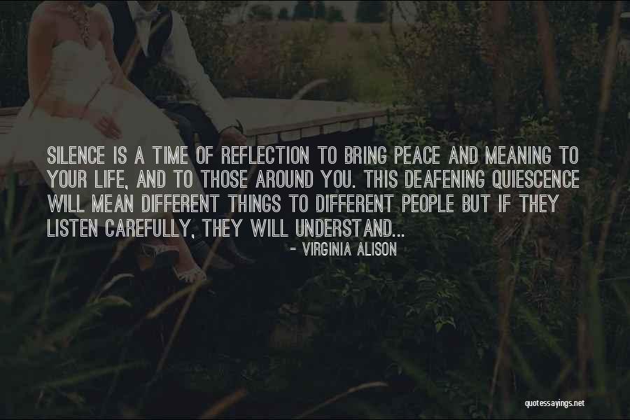 Deafening Silence Quotes By Virginia Alison Deafening Silence Quotes By Virginia Alison