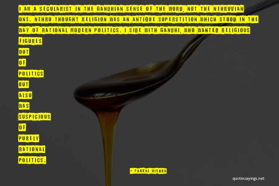 Deafferentated Quotes By Pankaj Mishra Deafferentated Quotes By Pankaj Mishra