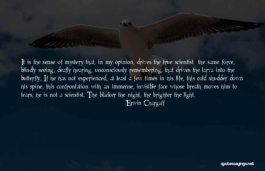 Deafly Quotes By Erwin Chargaff Deafly Quotes By Erwin Chargaff