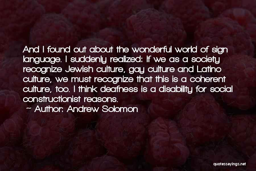 Deafness Quotes By Andrew Solomon