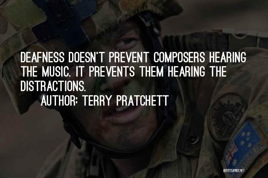 Deafness Quotes By Terry Pratchett
