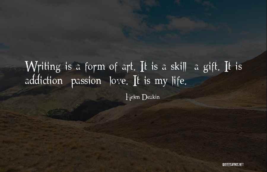 Deakin Quotes By Helen Deakin Deakin Quotes By Helen Deakin