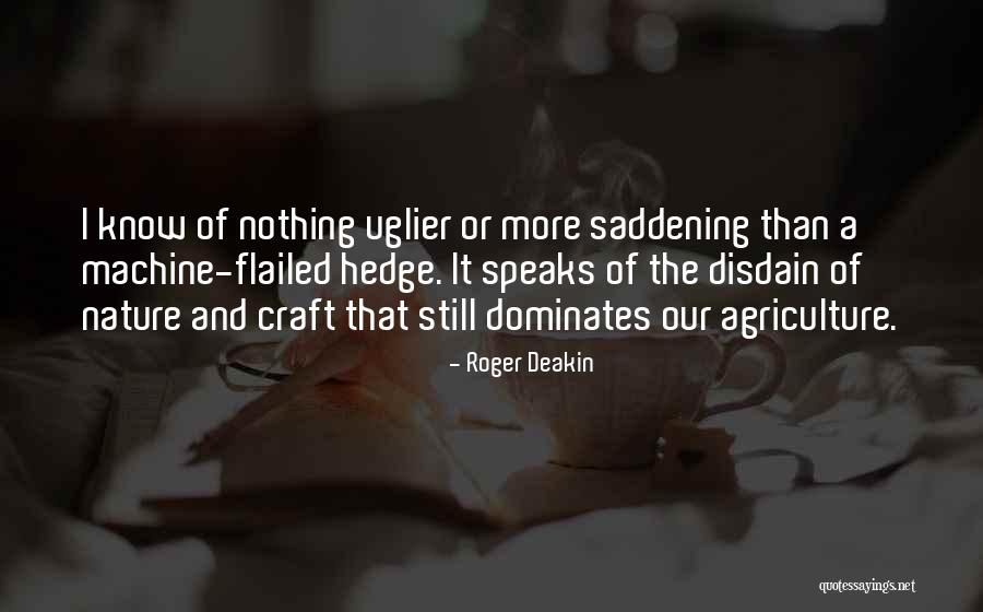Deakin Quotes By Roger Deakin Deakin Quotes By Roger Deakin