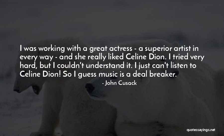 Deal Breaker Quotes By John Cusack