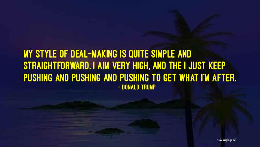 Deal Making Quotes By Donald Trump