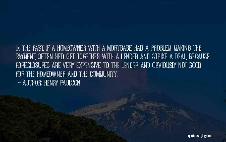 Deal Making Quotes By Henry Paulson