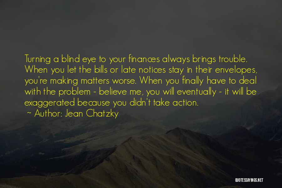 Deal Making Quotes By Jean Chatzky