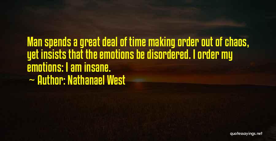 Deal Making Quotes By Nathanael West