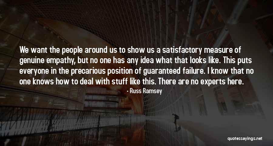 Deal With Experts Quotes By Russ Ramsey Deal With Experts Quotes By Russ Ramsey