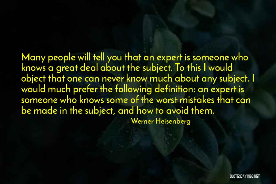 Deal With Experts Quotes By Werner Heisenberg Deal With Experts Quotes By Werner Heisenberg