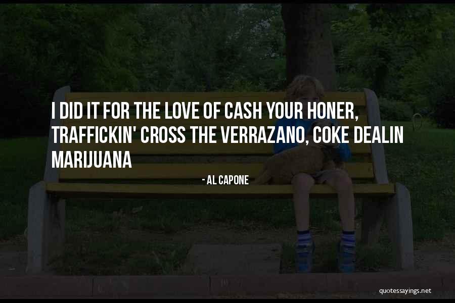 Dealin Quotes By Al Capone Dealin Quotes By Al Capone