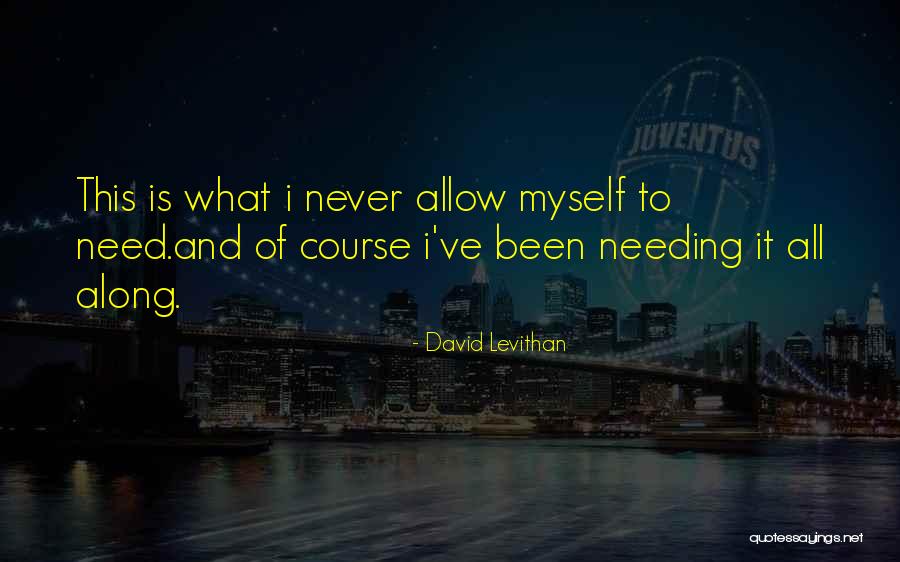 Dealing In Absolutes Quotes By David Levithan Dealing In Absolutes Quotes By David Levithan