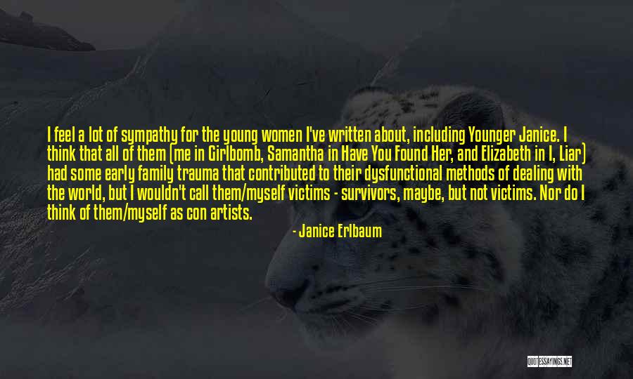 Dealing With A Liar Quotes By Janice Erlbaum Dealing With A Liar Quotes By Janice Erlbaum