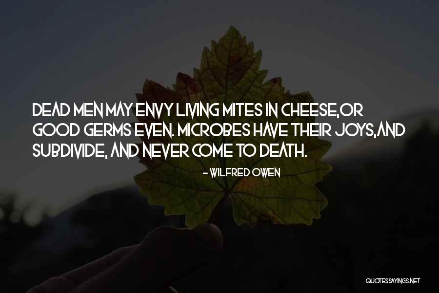 Dealing With Baby Mamas Quotes By Wilfred Owen