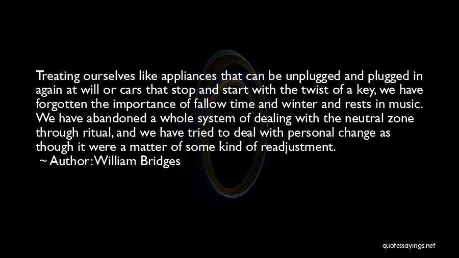 Dealing With Change Quotes By William Bridges