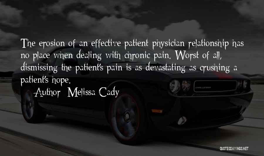 Dealing With Chronic Pain Quotes By Melissa Cady