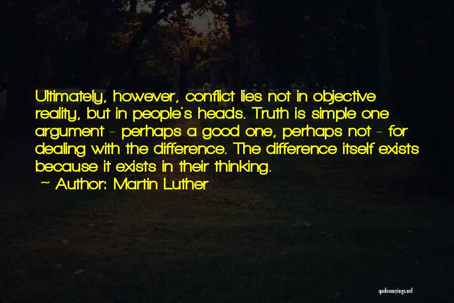 Dealing With Conflict Quotes By Martin Luther