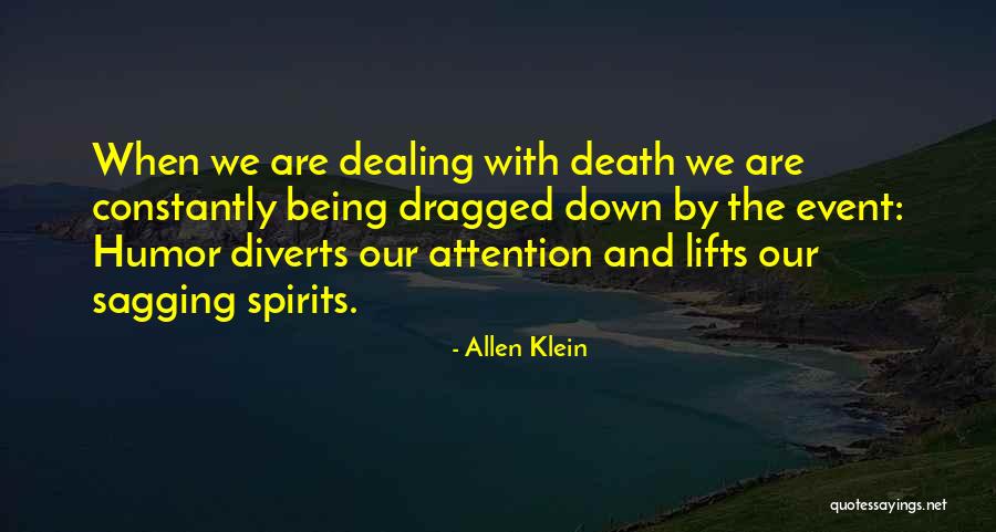 Dealing With Death Quotes By Allen Klein