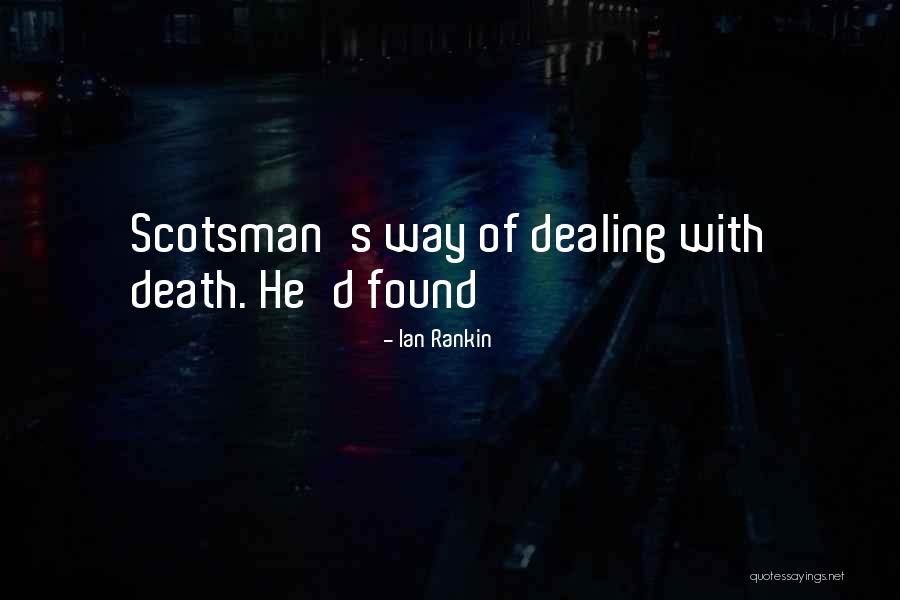 Dealing With Death Quotes By Ian Rankin