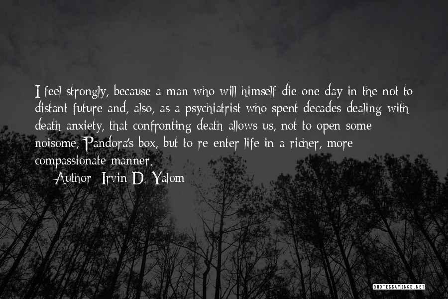 Dealing With Death Quotes By Irvin D. Yalom