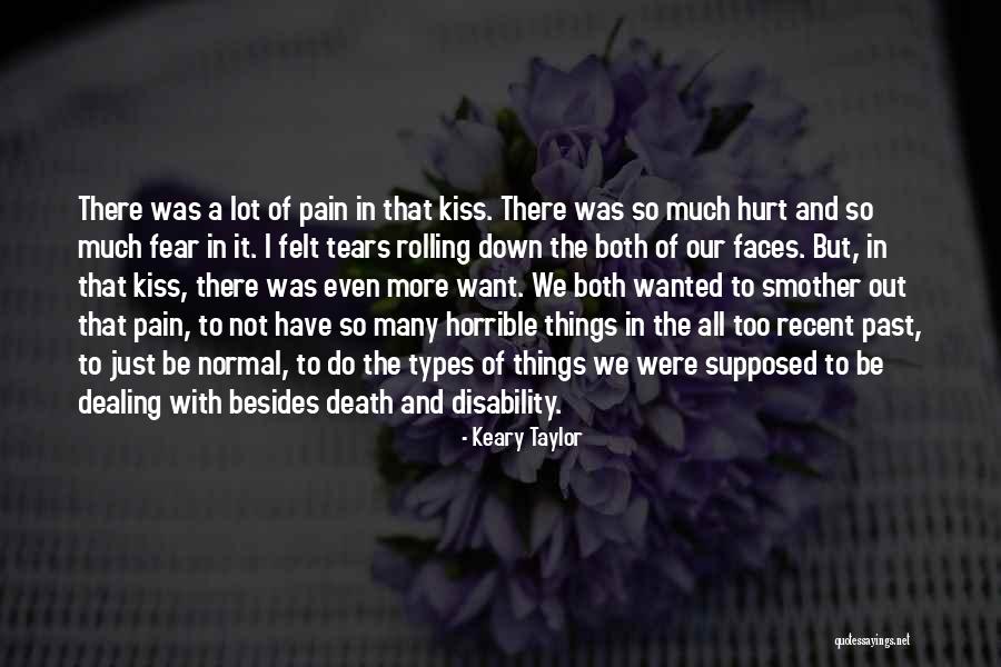 Dealing With Death Quotes By Keary Taylor Dealing With Death Quotes By Keary Taylor