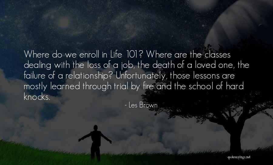 Dealing With Death Quotes By Les Brown