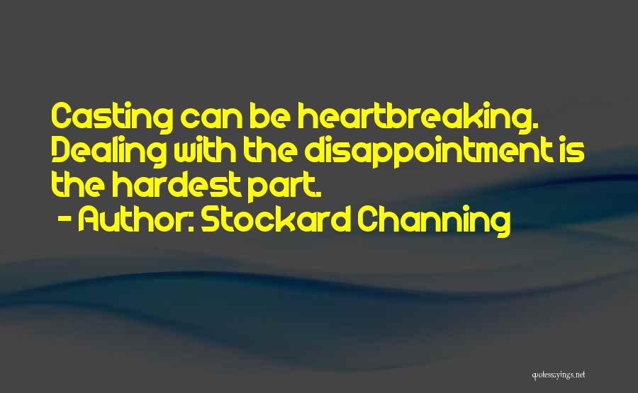 Dealing With Disappointment Quotes By Stockard Channing