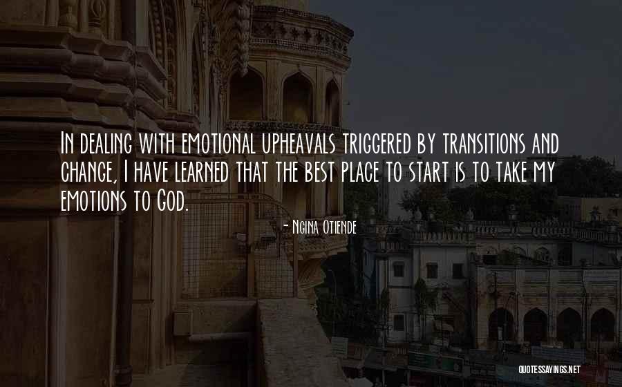 Dealing With Emotions Quotes By Ngina Otiende Dealing With Emotions Quotes By Ngina Otiende