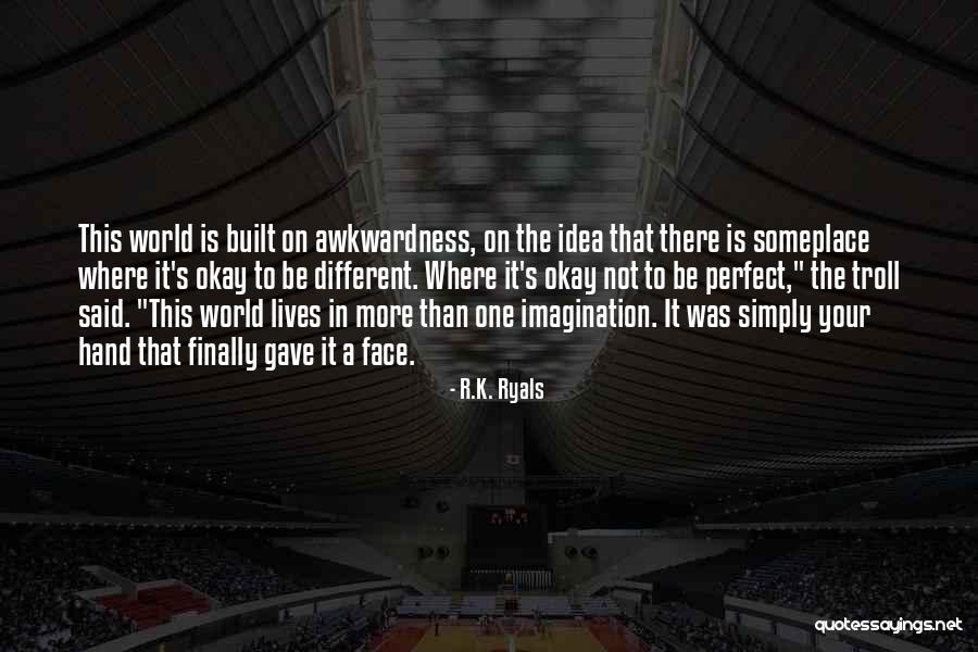 Dealing With Isolation Quotes By R.K. Ryals Dealing With Isolation Quotes By R.K. Ryals