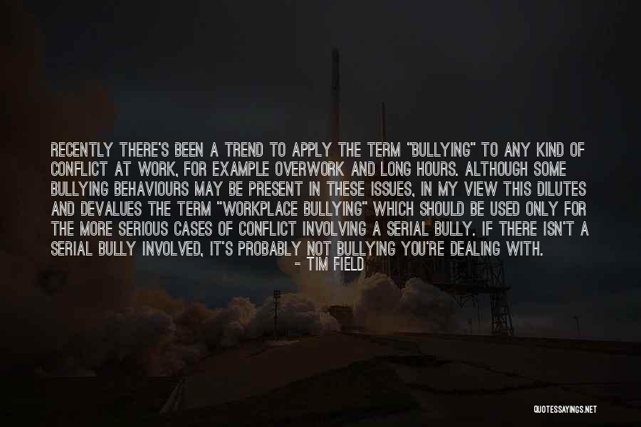Dealing With Issues Quotes By Tim Field Dealing With Issues Quotes By Tim Field