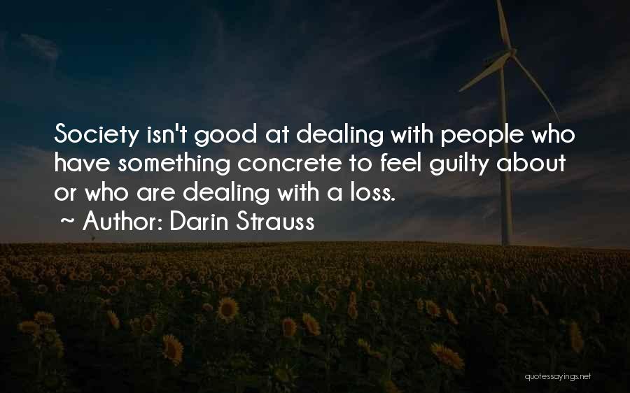 Dealing With Loss Quotes By Darin Strauss