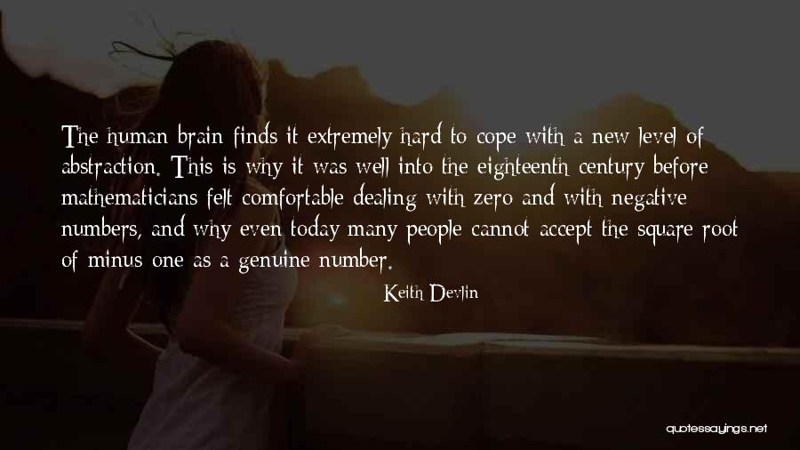 Dealing With Negative People Quotes By Keith Devlin Dealing With Negative People Quotes By Keith Devlin
