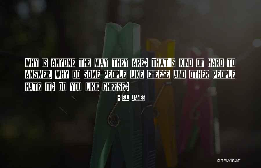 Dealing With Negativity In The Workplace Quotes By E.L. James Dealing With Negativity In The Workplace Quotes By E.L. James
