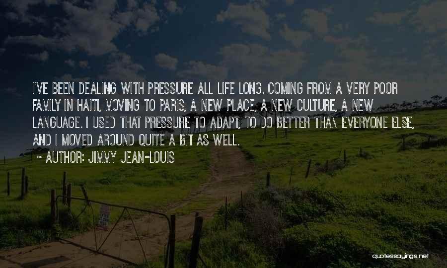 Dealing With Pressure Quotes By Jimmy Jean-Louis